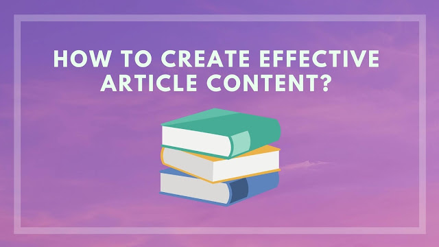 How to create effective article content