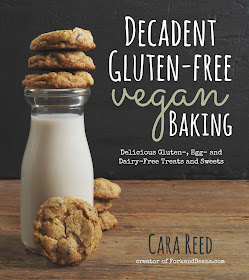 Decadent Gluten-Free Vegan Baking: Delicious Gluten-, Egg-, and Dairy-Free Treats and Sweets Give Away