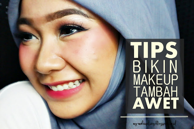 [TIPS] Bikin Makeup Lebih Awet untuk Wajah yang Berminyak 