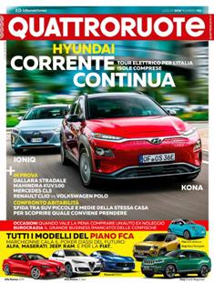 Quattroruote 755 - Luglio 2018 | ISSN 0035-5917 | TRUE PDF | Mensile | Motori | Prove su Strada | Automobili | Listino Prezzi
Quattroruote è una rivista mensile italiana di automobilismo, fondata dall'imprenditore marchigiano Gianni Mazzocchi nel febbraio 1956, con l'obiettivo di creare una rivista per il «guidatore medio», ben presto divenuta la più venduta in Italia nel suo genere. Negli anni ha esteso la sua diffusione, stringendo accordi con diverse testate internazionali, in nazioni quali Russia, Cina, Romania e nel 2007 in Inghilterra, inaugurando una partnership con Top Gear.