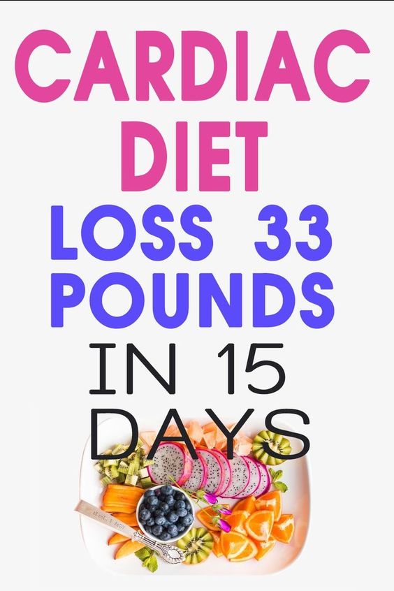 cardiac diet loss 33 pounds in 15 days