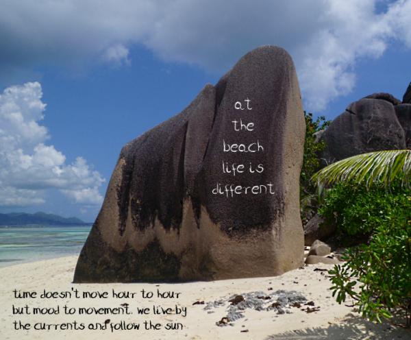 at the beach life is different - la digue, seychelles