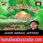 http://www.humaliwalayazadar.com/2014/11/jasir-abbas-jaffari-nohay-2015.html