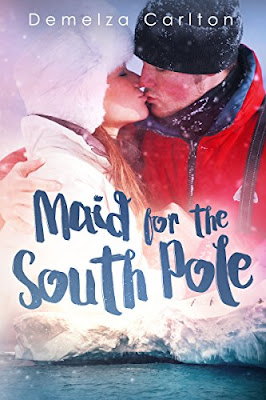 Book Review: Maid for the South Pole, by Demelza Carlton