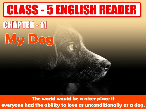 MP Board Class 5 English Reader Chapter 11 My Dog