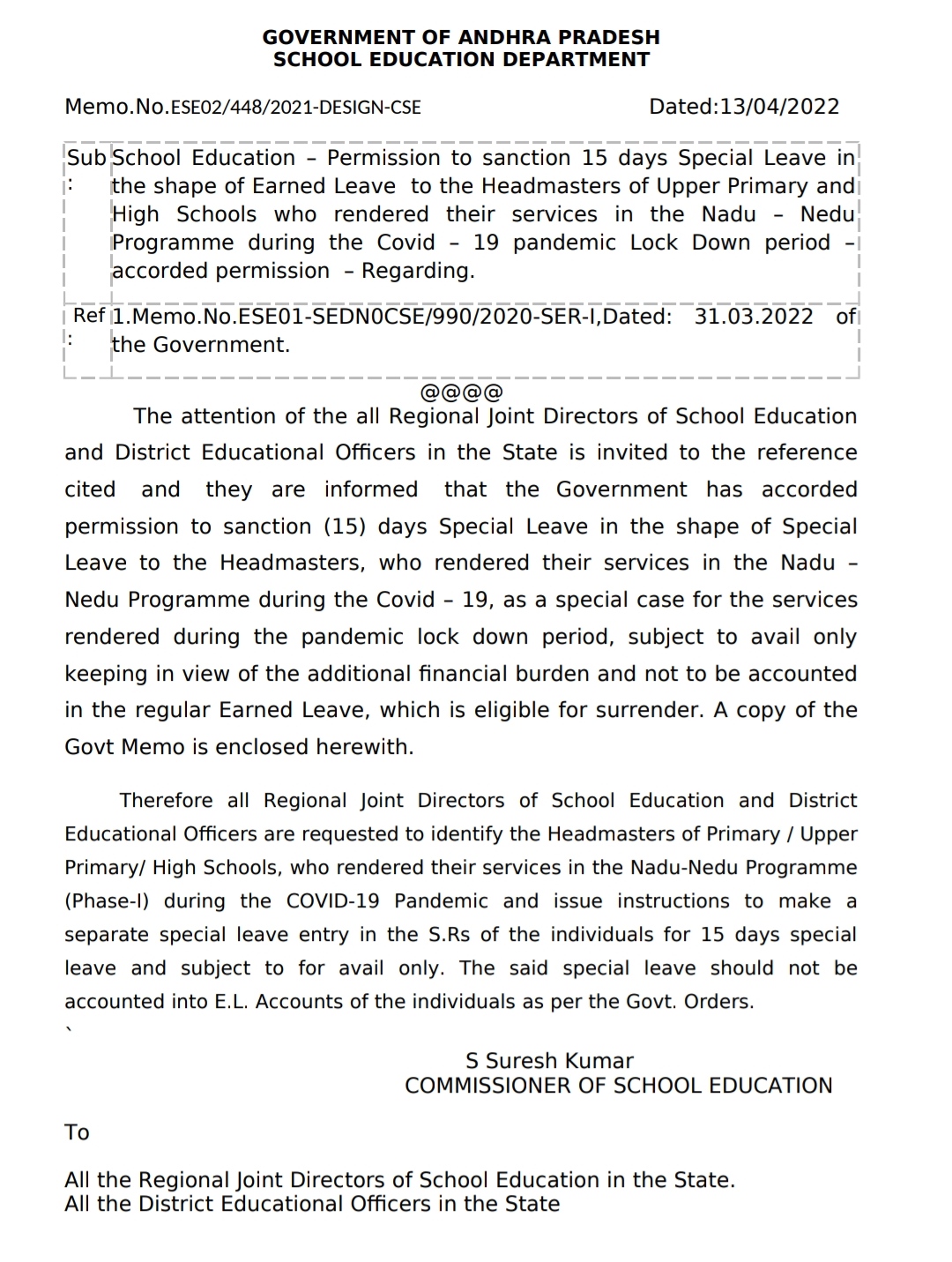 Permission to sanction 15 days Special Leave in the shape of Earned Leave to the Headmasters of Upper Primary andHigh Schools who rendered their services in the Nadu - Nedu Programme during the Covid 19 pandemic Lock Down period - accorded permission