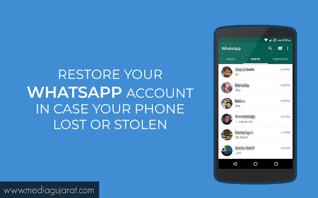 How to restore your WhatsApp account in case you lose your Phone