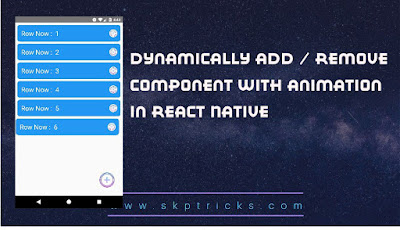 Dynamically Add / Remove Component with Animation in React Native