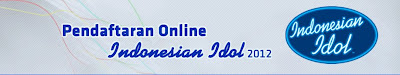 Pendaftaran Indonesian Idol 2012 Online