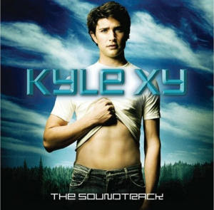 Kyle XY (2007) - Soundtrack