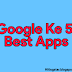 Google Ke 5 Best Apps Jo Apko Achche Lagenge