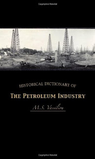 petroleum industry,historical dictionary