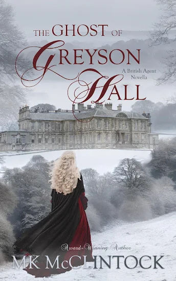 The Ghost of Greyson Hall by MK McClintock