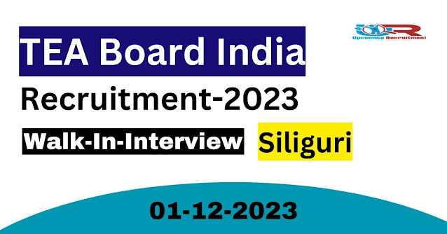 TEA Board India Recruitment-2023-Trainee Analyst post/Walk-In-Interview