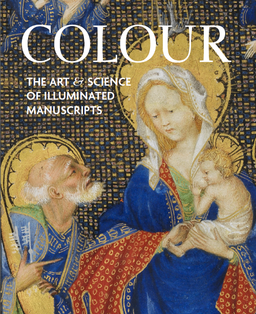 'COLOUR: The Art and Science of Illuminated Manuscripts' at The Fitzwilliam Museum, Cambridge