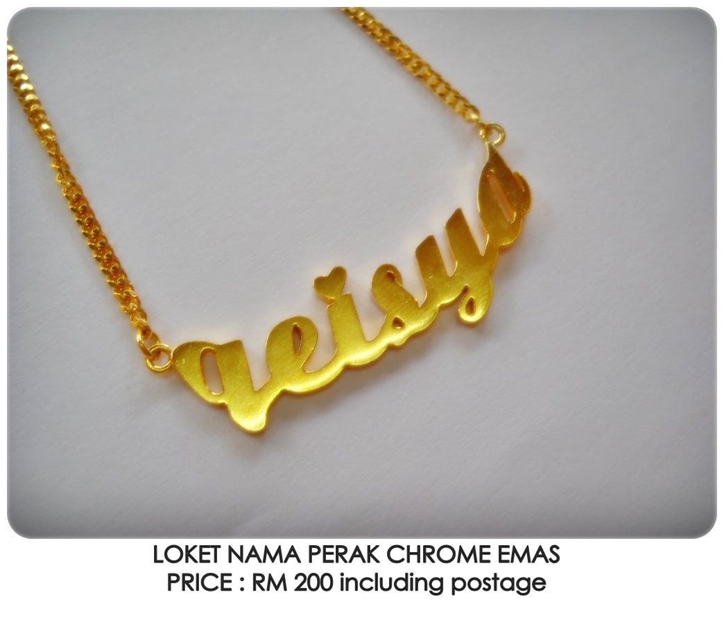 khairil`s: LOKET NAMA PERAK CHROME EMAS