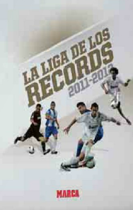 La Liga de los Records 2011-2012 - Marca