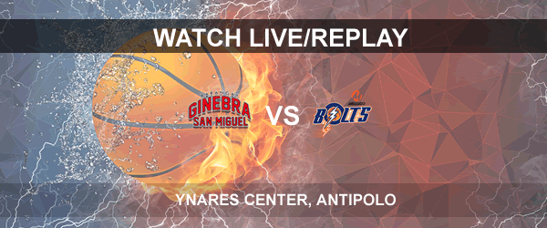 List of Replay Videos Ginebra vs Meralco May 28, 2017 @ Ynares Center