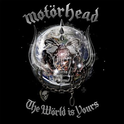 motorhead world is yours. Album:The World is Yours