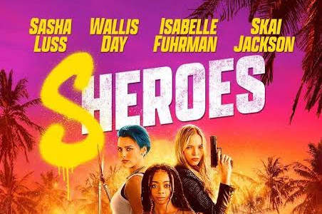 Movie: Sheroes (2023)