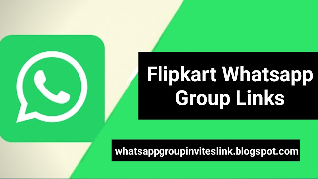 Flipkart Whatsapp Group Links