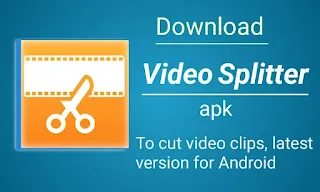 download Video Splitter 2024 apk for Android, latest version