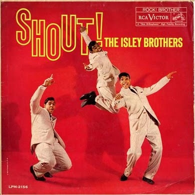 Shout. The Isley Brothers