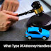 What Type Of Attorney Handles Car Accidents: 10 Things You Should Know.