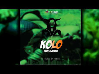 AUDIO | Baby Madaha – Kolo (Mp3 Audio Download)