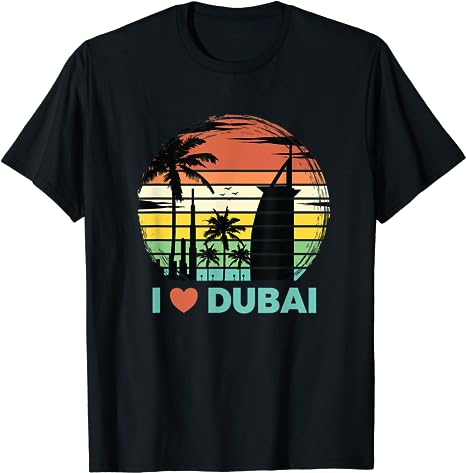 I Love Dubai Shirt, Dubai 2024 , Dubai Cruise , Dubai T-Shirt