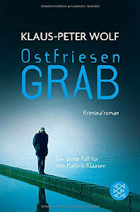 Ostfriesengrab: Kriminalroman (Ann Kathrin Klaasen ermittelt, Band 3)