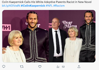 A Tweet that says: "Colin Kaepernick calls his white adoptive parents racist in new novel." Underneath, two pictures of Kaepernick smiling with his parents at a movie premiere.