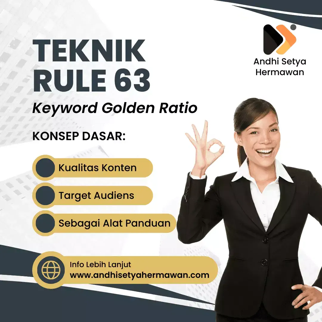 Trik Terbaru Menggunakan Keyword Golden Ratio dengan Teknik Rule 63 Hasilnya Luar Biasa!