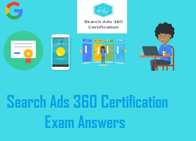 Search Ads 360 Certification Exam Answers