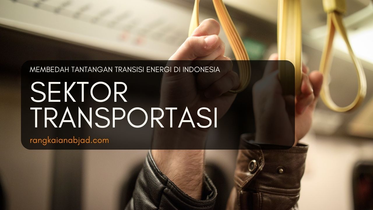 Sektor Transportasi (Utamanya Transportasi Publik)