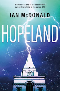 Cover for book "Hopeland" by Ian McDonald. Against a background of stars with constellations marked out, the steeple of a Wren church, with lightning forking upwards.
