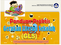 Download Panduan Praktis Gerakan Literasi Sekolah  (GLS)