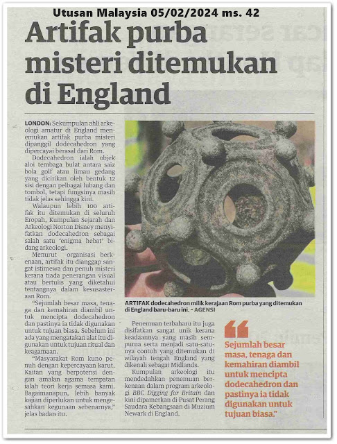 Artifak purba misteri ditemukan di England | Keratan akhbar Utusan Malaysia 5 Februari 2024