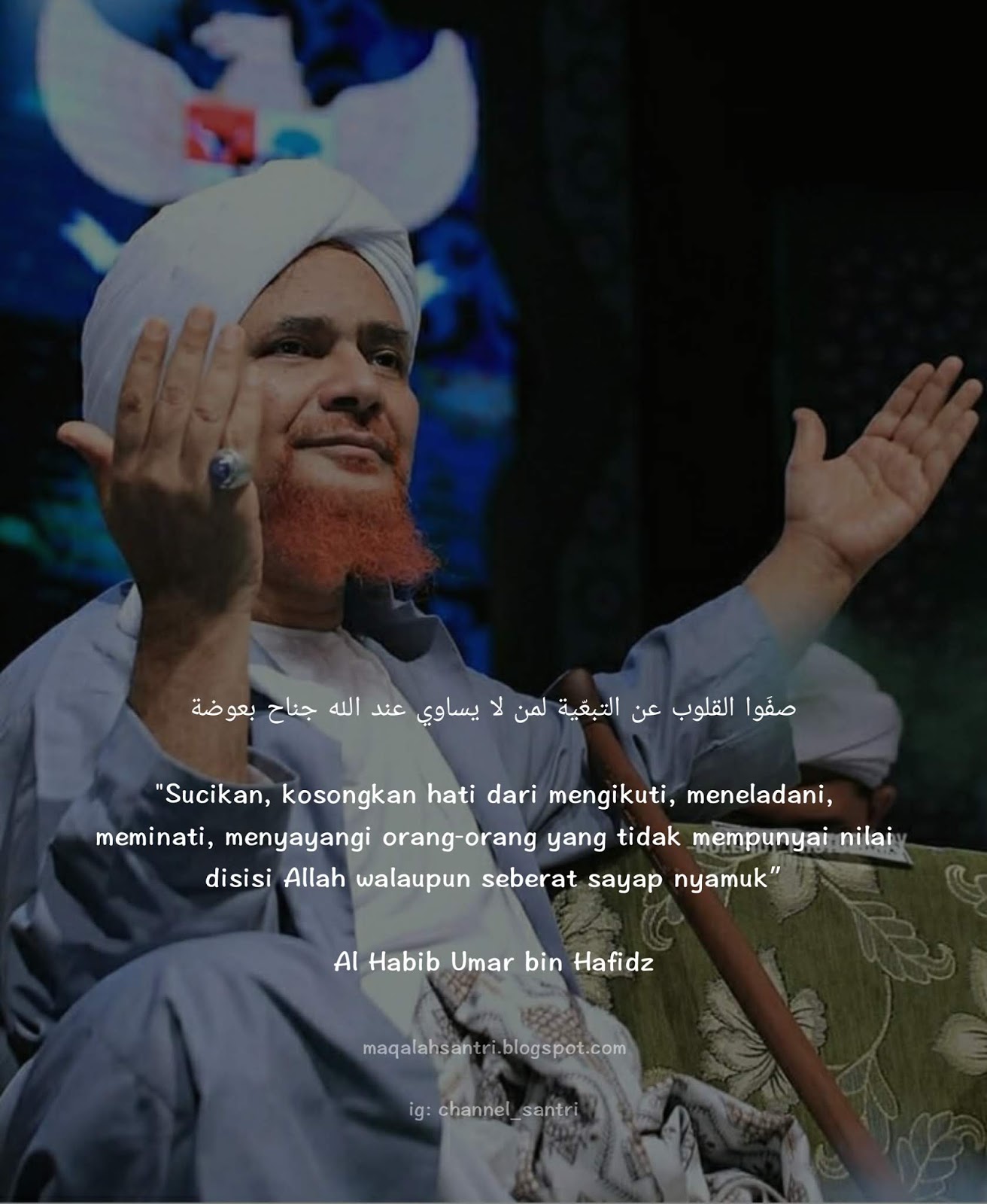 Kumpulan Kata Kata Mutiara Hikmah Habib Umar Bin Hafizh Maqalah