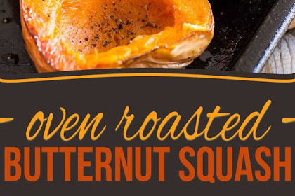 OVEN ROASTED BUTTERNUT SQUASH