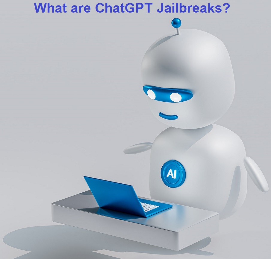 ChatGPT Jailbreaks