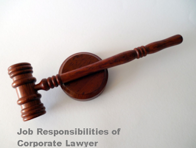 Job Responsibilities of Corporate Lawyer