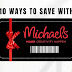 10 Ways to Save with Michaels Coupons