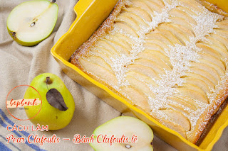 CÁCH LÀM BÁNH CLAFOUTIS LÊ - PEAR CLAFOUTIS