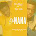 New | AUDIO | Mudy Msanii Ft Meja Kunta | Oh Nana RMX | Download Now Mp3 |