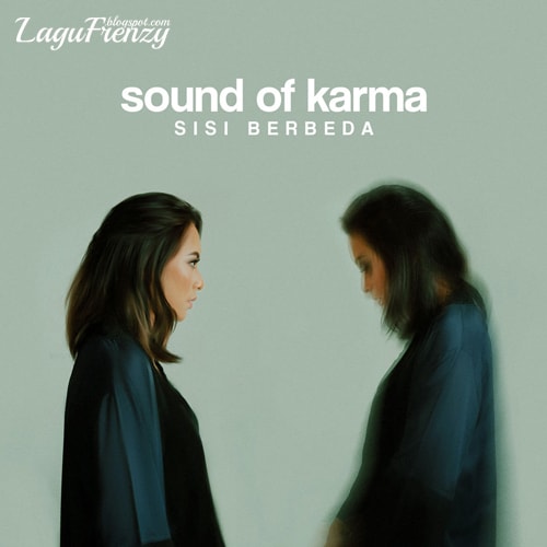 Download Lagu Sound Of Karma - Sisi Berbeda