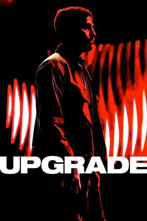 [HD] Upgrade (Ilimitado) 2018 Ver Online Subtitulada