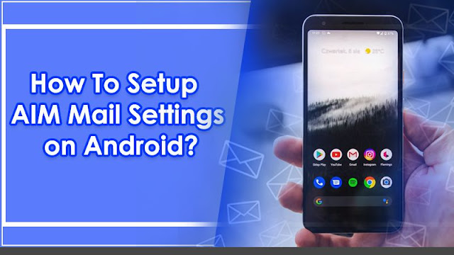 AIM mail settings on Android