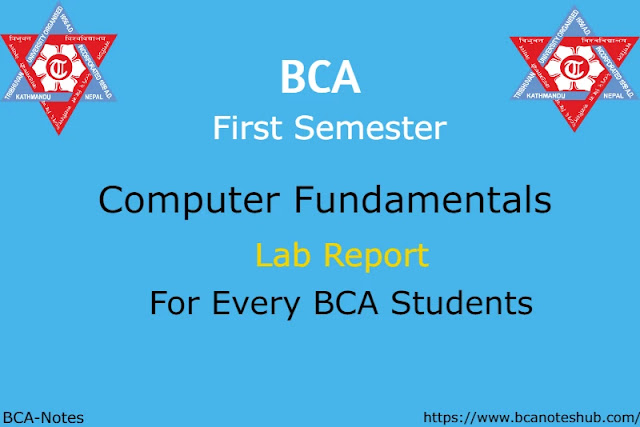 BCA First Semester Computer Fundamentals Lab Report TU