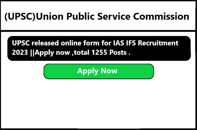 Apply UPSC IAS IFS Vacancy 2023